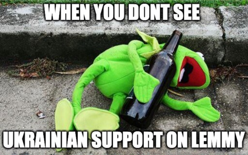 Kermit the frog with a beer bottle. When you don't see ukrainian support on Lemmy. 